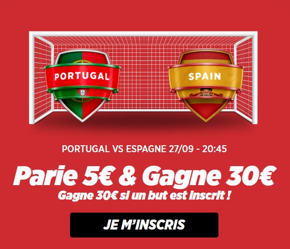 Extra cash pendant le PORTUGAL contre l’ESPAGNE le 27/09