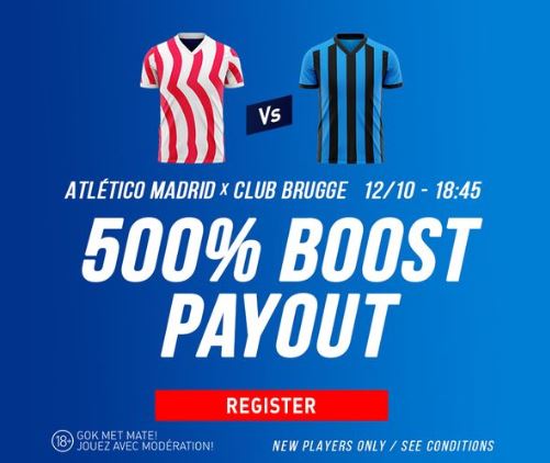 Atletico Madrid vs Club Brugge | 500% Boost
