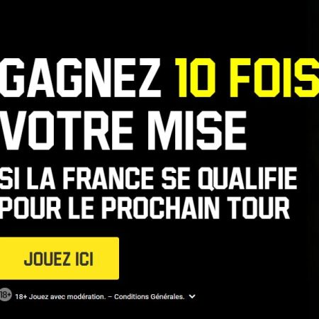 Unibet Belgique – Promotion CDM | La France paie x10