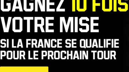 10 x votre pari si la France se qualifie pour les demi-finales au Qatar
