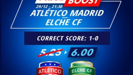 La Liga Price Boost | Atlético Madrid vs Elche CF