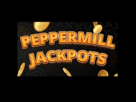 Les tout nouveaux Jackpots PepperMill sont prêts pour vous