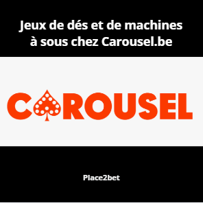 Jeux de dés et de machines à sous chez Carousel.be