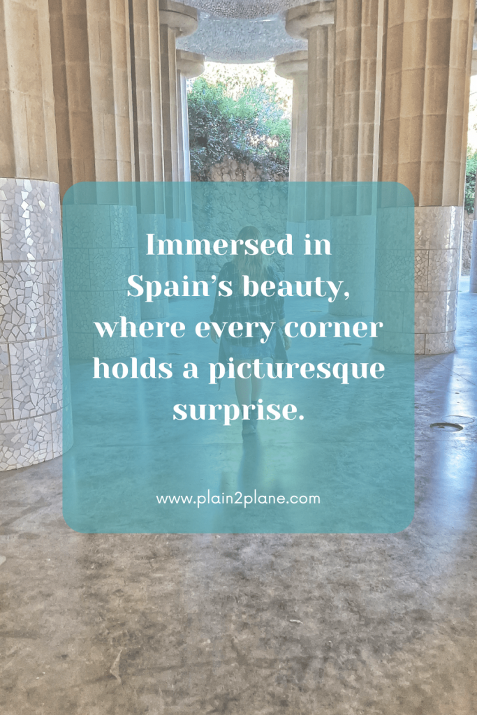 Parc Guell background with the text overlay of 'Immersed in Spain's beauty, where every corner holds a picturesque surprise'.