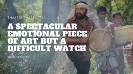 Thaarai Thappattai Review