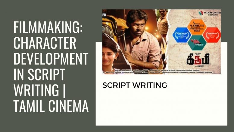 Script Writing in Tamil Cinema