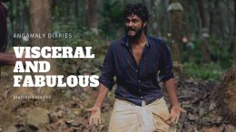 Angamaly Diaries Review