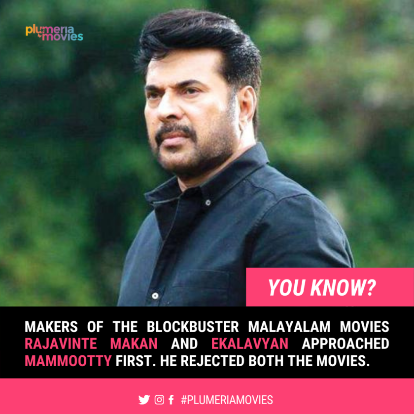 Mammootty rejected movies