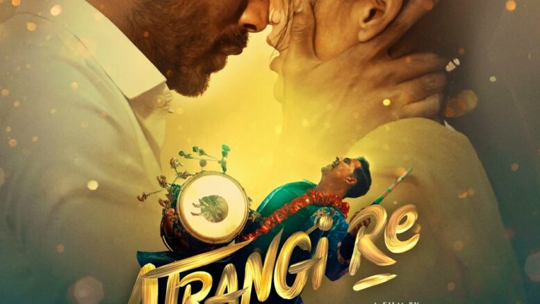 Atrangi Re Poster Dhanush Hindi Movie