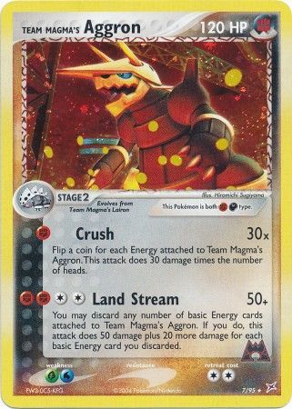 Team Magma’s Aggron – 7/95 – Holo Rare