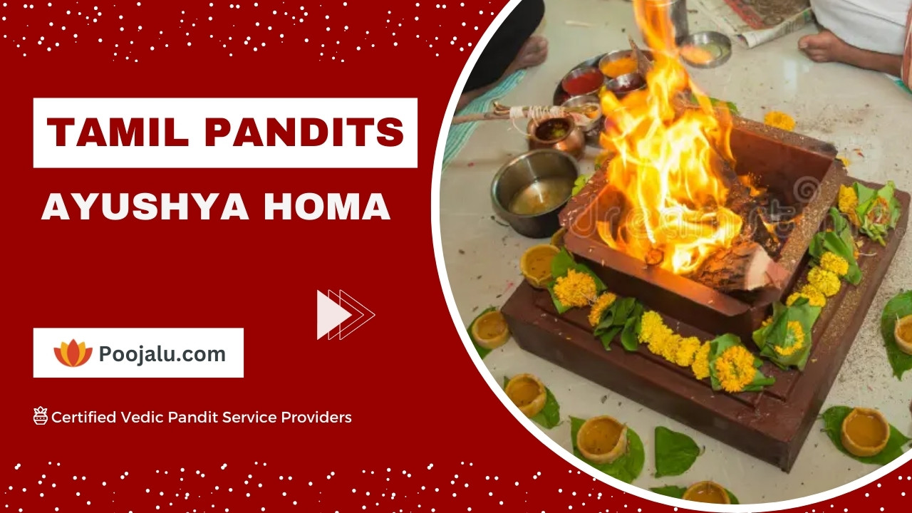 Tamil Pandit For Ayushya Homa Puja