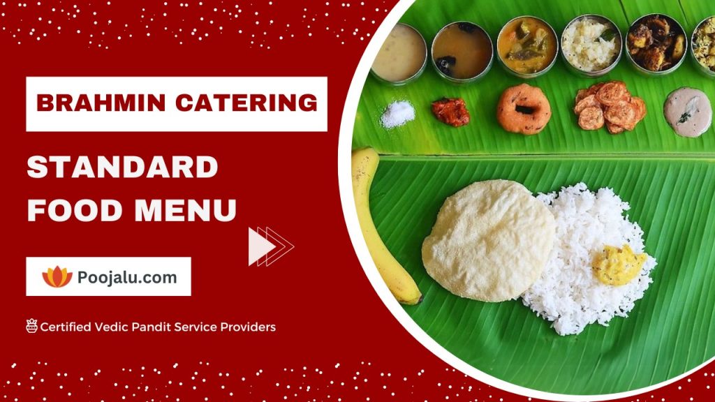 Raees Standard Menu Brahmin Veg Catering – Standard South Indian Menu for Traditional Events