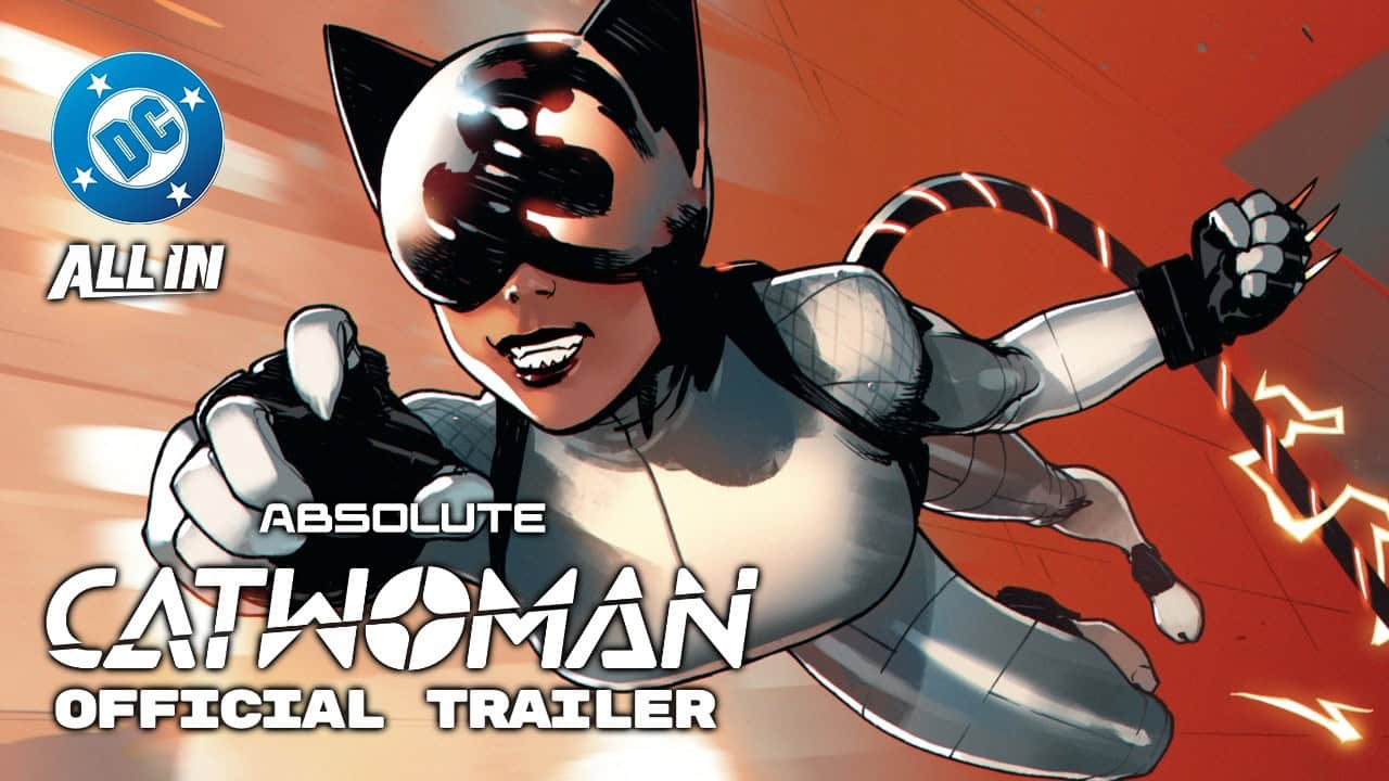 Absolute Catwoman Official Trailer DC All In