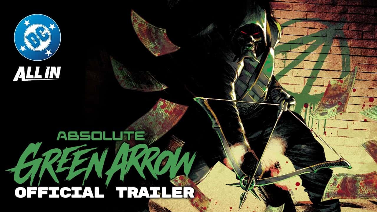 Absolute Green Arrow Trailer DC