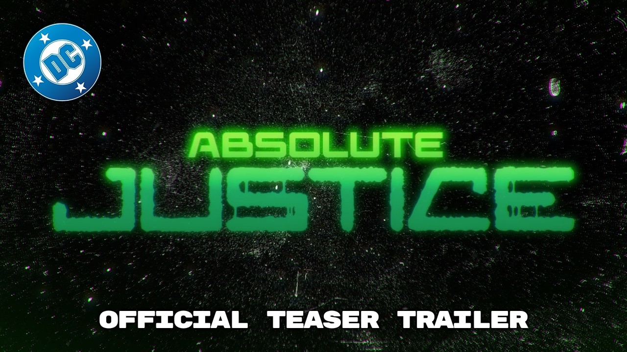 Absolute Justice Official Teaser Trailer DC