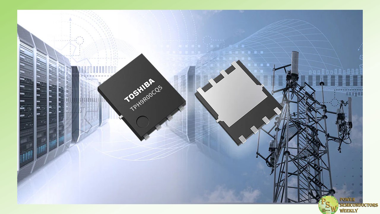 Toshiba Releases 150V N-channel Power MOSFET to Increase the Efficiency of Power Supplies