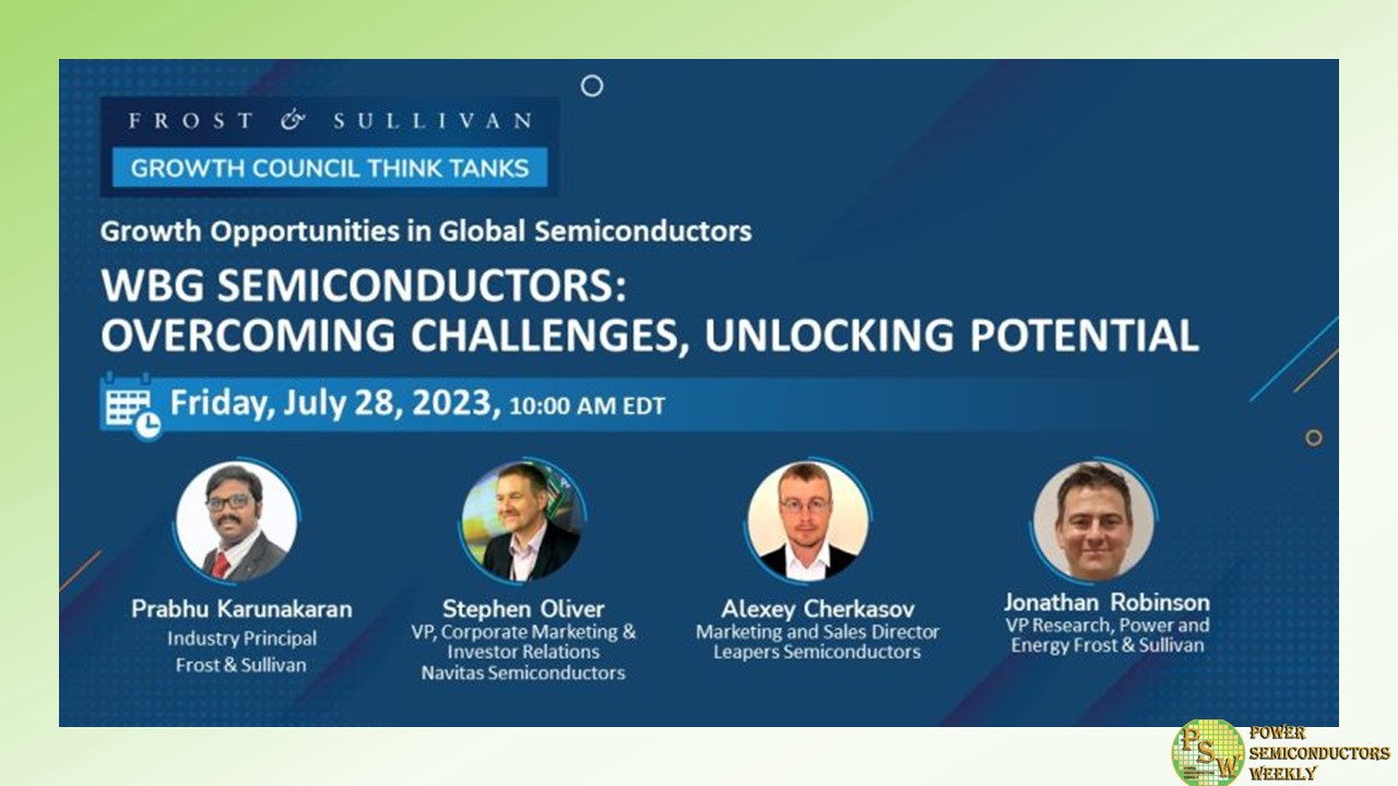 Frost & Sullivan WBG Semiconductors Think Tank Overcoming Challenges, Unlocking Potential