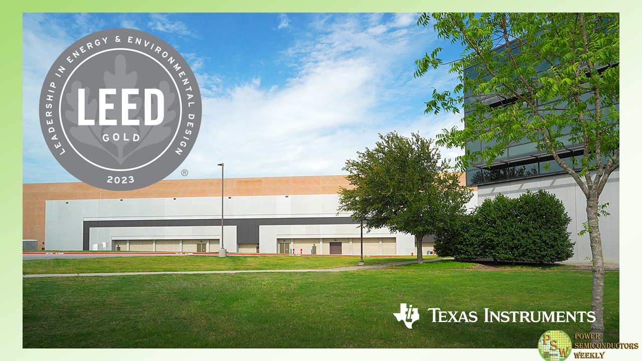 Texas Instruments’ New Fab in North Texas Becomes First to Get LEED Gold Version 4