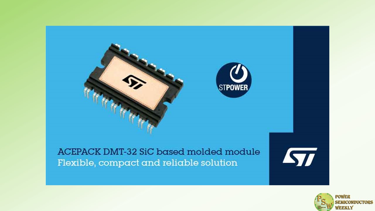 STMicroelectronics Released the ACEPACK DMT-32 Family of SiC Power Modules