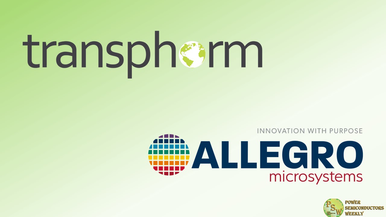 Transphorm and Allegro MicroSystems Team Up to Increase GaN Power System Performance