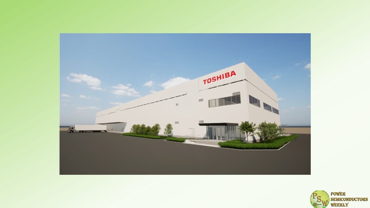 Toshiba Started Construction of a Back-End Fab for Power Semiconductors