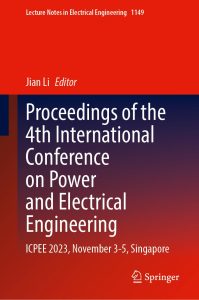 Proceedings of the 4th International Conference on Power and Electrical Engineering. ICPEE 2023, November 3–5, Singapore