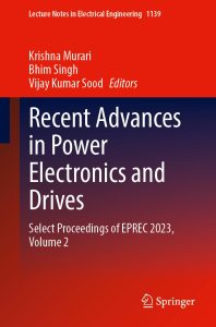Recent Advances in Power Electronics and Drives. Select Proceedings of EPREC 2023, Volume 2