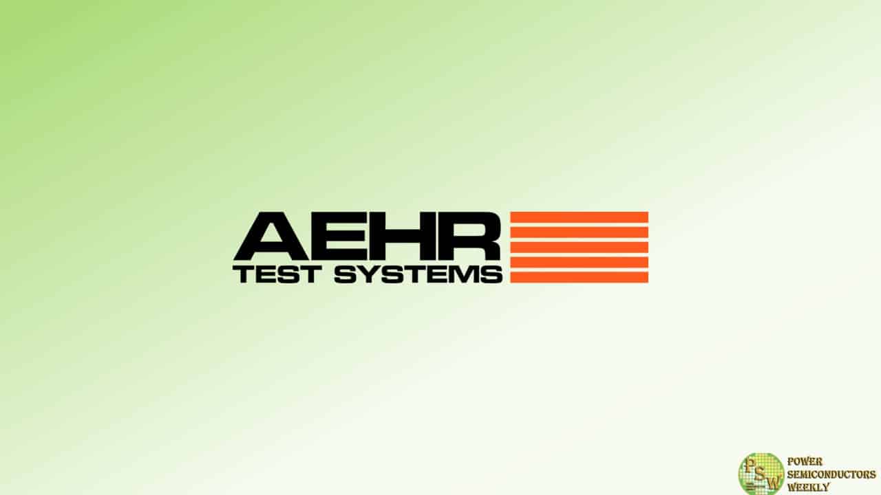 Aehr Test Systems Expands its Customers' Network for FOX-NP™ Multi-Wafer Test and Burn-in System for SiC MOSFETs