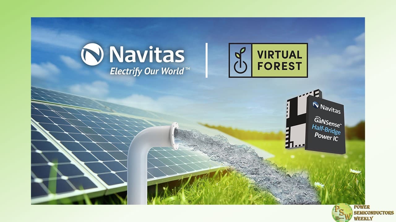 Virtual Forest Adopts Navitas Semiconductor's GaNFast™ in a Solar-Powered Irrigation Pump