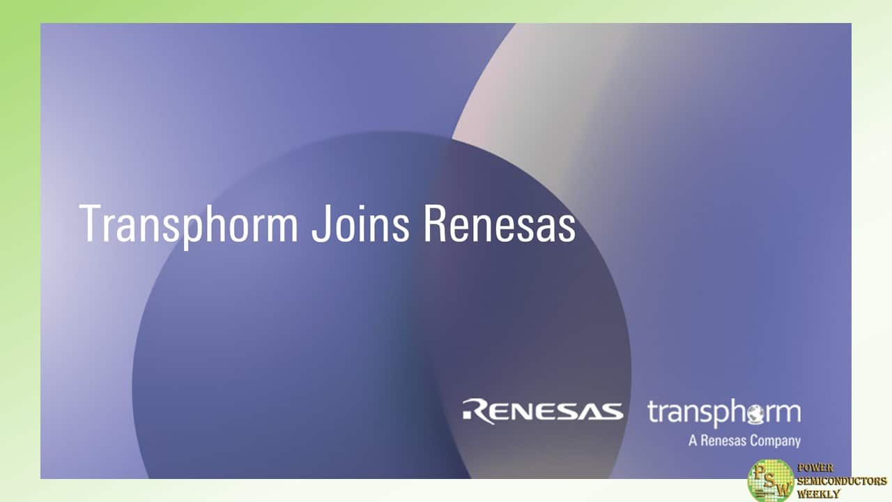 Renesas Electronics Completed Acquisition of Transphorm