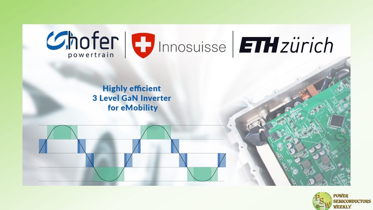 hofer powertrain and ETH Zurich to Collaborate on a Multilevel GaN Traction Inverter