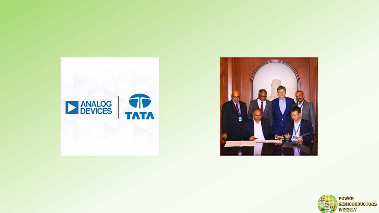 Analog Devices and Tata Group Form Strategic Alliance to Explore Joint Opportunities for Semiconductor Ecosystem in India