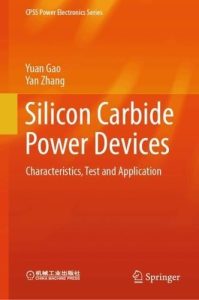 Silicon Carbide Power Devices: Characteristics, Test and Application