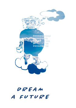 Dream a future