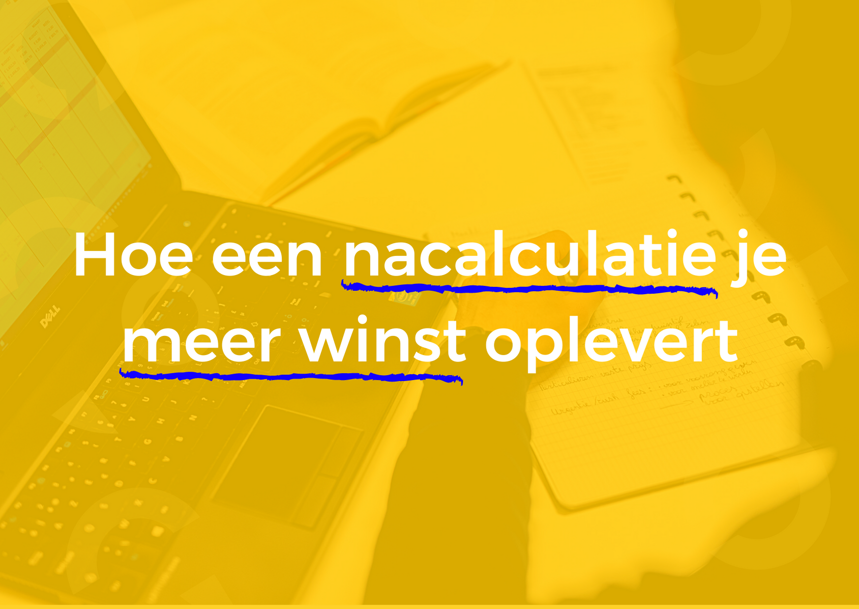 Nacalculatie meer winst freelancer