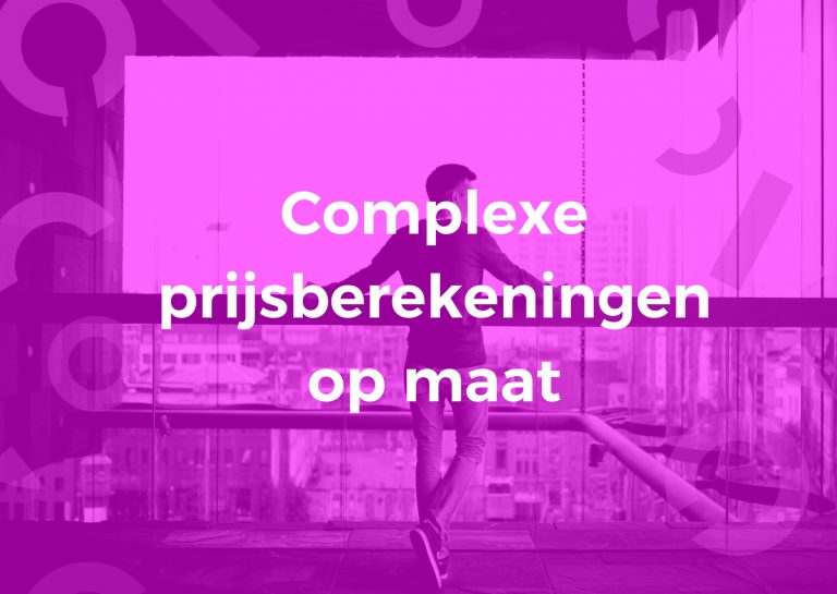 Een interieurbedrijf met complexe prijsberekeningen op maat