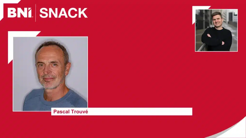 BNI Snack #2 – Hoe vergroot je je zichtbaarheid binnen je BNI-chapter? (Pascal Trouvé)