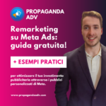 Scopri di più sull'articolo Remarketing su Meta Ads: Guida Gratuita per ottimizzare il tuo investimento pubblicitario attraverso i pubblici personalizzati di Meta