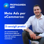 Scopri di più sull'articolo Meta Ads per eCommerce: 5 Consigli per Massimizzare le Performance