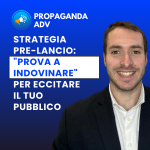 Scopri di più sull'articolo Strategia Pre-Lancio: “Continua a Indovinare” per Eccitare il Tuo Pubblico