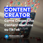 Come Creare una Content Machine su TikTok: Guida Completa per i Content Creator