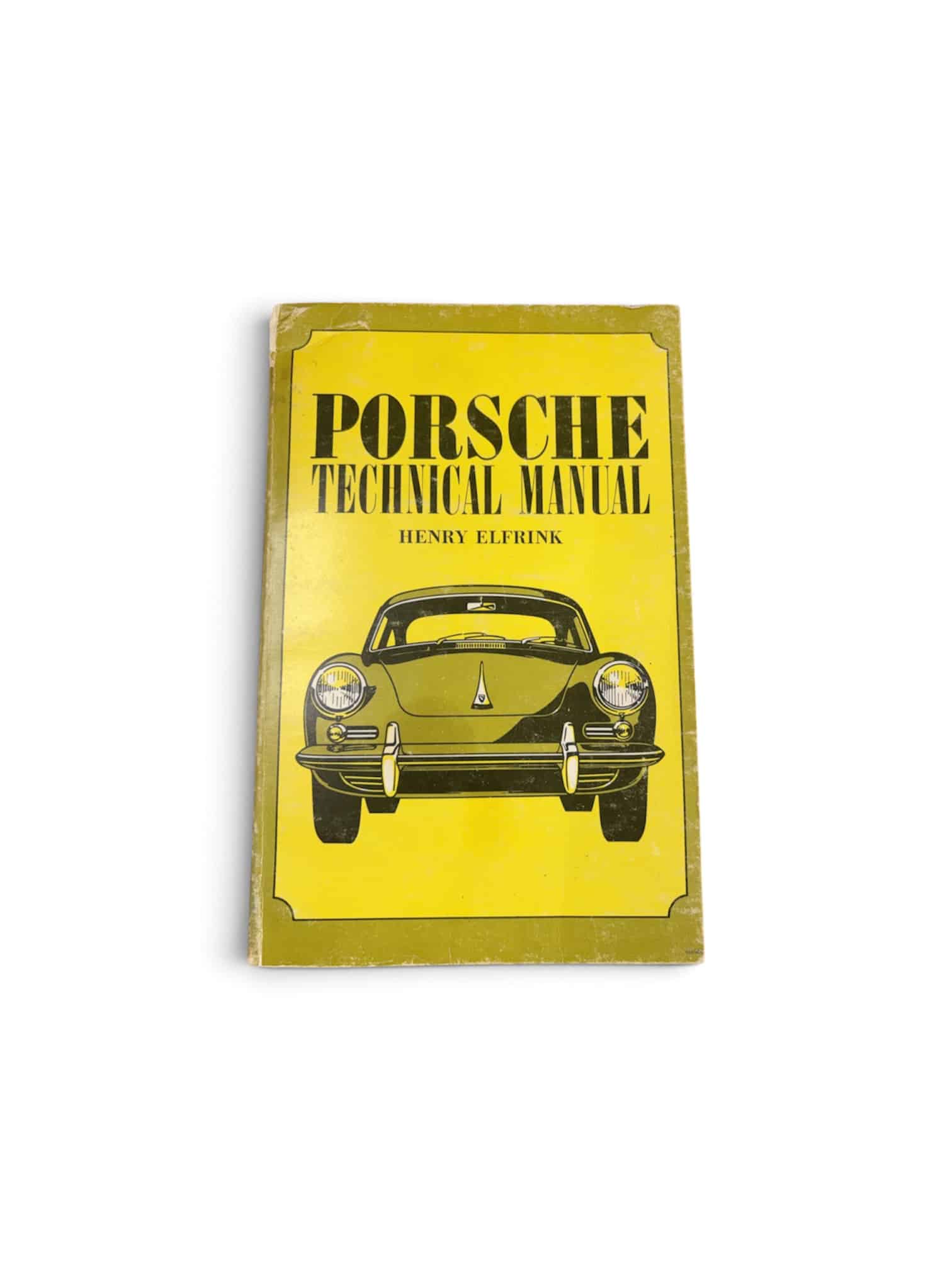 Porsche Technical Manual by Henry Elfrink - PRS 356 - Porsche 356