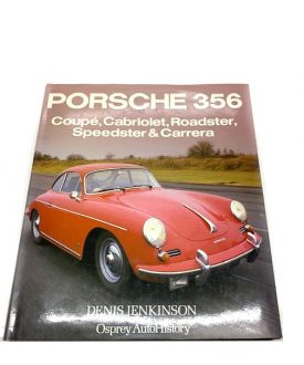 Book, Porsche 356 Coupe, Cabriolet, Roadster, Speedster & Carrera by Denis Jenkinson