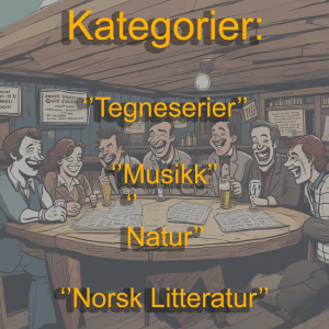 1# 20 Spørsmål 4 kategorier; Tegneserier, Musikk, Natur og Norsk Litteratur