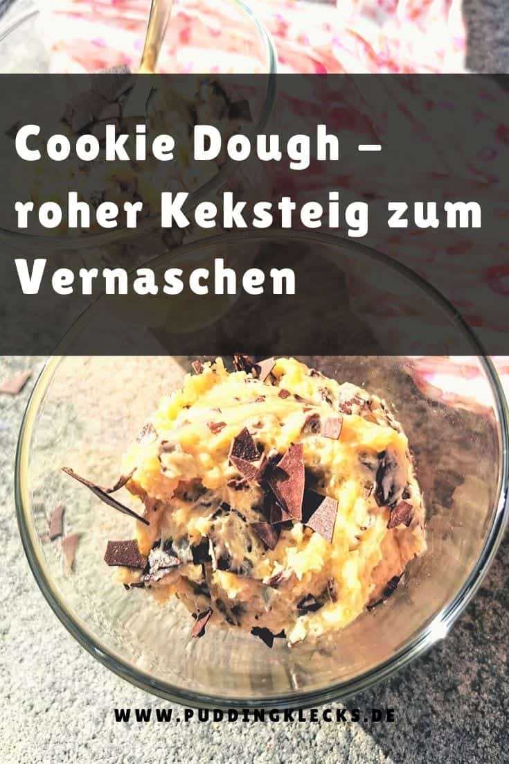 Rezept Fur Cookie Dough Roher Keksteig Zum Naschen Puddingklecks