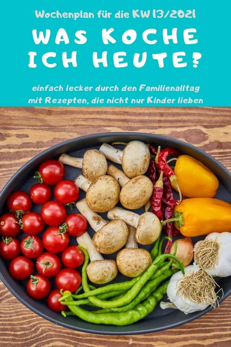 Bunt, lecker und abwechslungsreich kochen mit dem Familien-Wochenplan KW 13/2021. Vegane, vegetarische Rezepte & Gerichte mit Fleisch & Fisch. #kochen #rezepte #rezeptidee #wochenplan #speiseplan #familientisch #essen