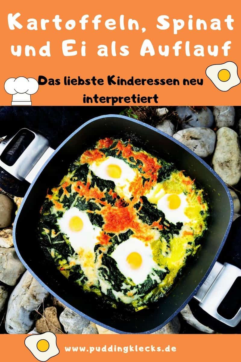 Kartoffeln Spinat und Ei neu interpretiert. Hier findest du ein Rezept für einen leckeren Auflauf aus diesen Komponenten. Schnell und einfach kochen für Kinder. #vegetarisch #kochen #rezept #kochrezept #rezeptideen #mamablogger_de