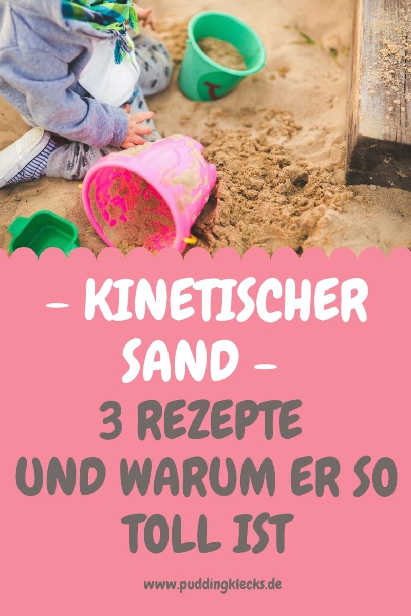 Kinetischer Sand - so einfach kannst du ihn selbst herstellen. 3 einfache Rezepte und warum er so toll für kleine und große Kinder ist. #sand #zaubersand #kineticsand #kinetischersand #diy #selbermachen #basteln #kinder #kindergarten #spielen