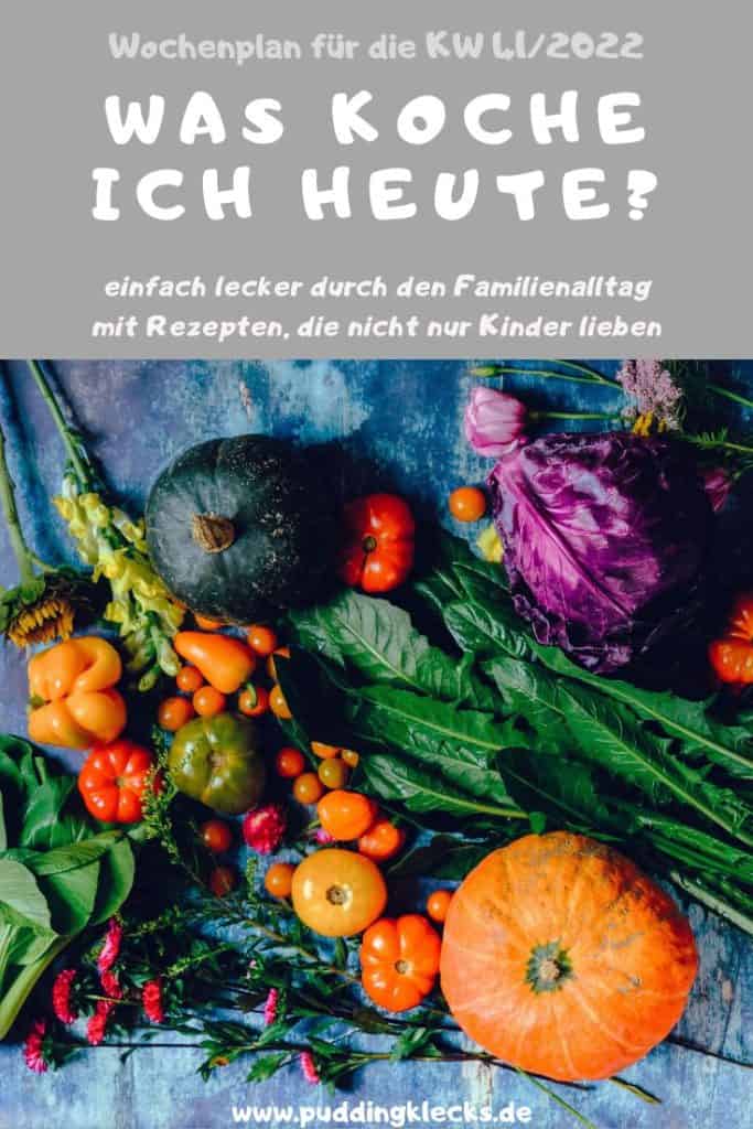 Hol dir leckere Inspirationen in meinem Wochenplan KW 41/2022 - hier findest du einfache Kochrezepte für jeden Tag für die ganze Familie.#rezepte #rezeptidee #wochenplan #speiseplan #familientisch #essen