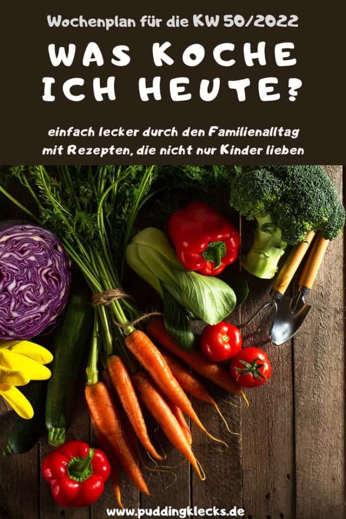 Hol dir leckere Inspirationen in meinem Familien-Familien-Wochenplan KW 50/2022 - hier findest du einfache Kochrezepte für jeden Tag für die ganze Familie.#rezepte #rezeptidee #wochenplan #speiseplan #familientisch #essen